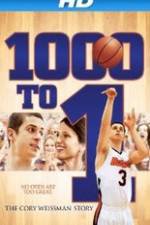Watch 1000 to 1: The Cory Weissman Story Gomovies