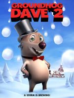 Watch Groundhog Dave 2 Gomovies