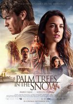 Watch Palm Trees in the Snow Gomovies