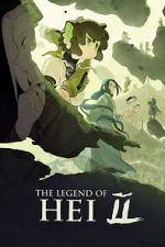 Watch The Legend of Hei 2 Gomovies