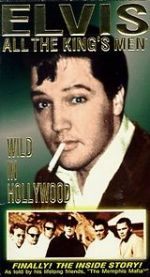 Watch Elvis: All the King\'s Men (Vol. 3) - Wild in Hollywood Gomovies