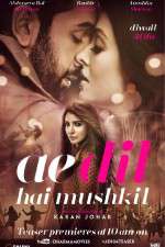 Watch Ae Dil Hai Mushkil Gomovies