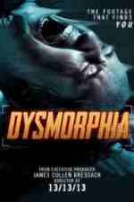 Watch Dysmorphia Gomovies