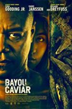 Watch Bayou Caviar Gomovies