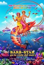 Watch Barb and Star Go to Vista Del Mar Gomovies
