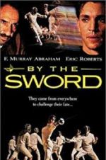 Watch By the Sword Gomovies