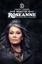 Watch Comedy Central Roast of Roseanne Gomovies
