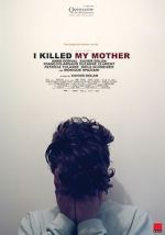 Watch I Killed My Mother Gomovies