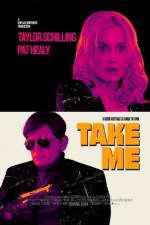 Watch Take Me Gomovies
