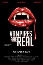 Watch Vampires Are Real Gomovies