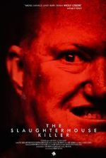 Watch The Slaughterhouse Killer Gomovies