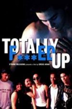 Watch Totally F***ed Up Gomovies