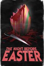 Watch The Night Before Easter Gomovies