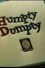 Watch Humpty Dumpty Gomovies