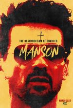 Watch The Resurrection of Charles Manson Gomovies