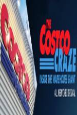 Watch The Costco Craze Inside the Warehouse Giant Gomovies