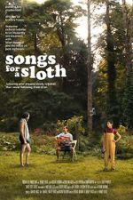 Watch Songs for a Sloth Gomovies