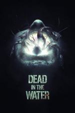Watch Dead in the Water Gomovies