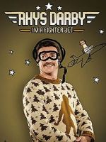 Watch Rhys Darby: I\'m a Fighter Jet Gomovies
