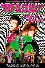 Watch Drop Dead Rock Gomovies