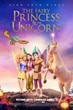Watch The Fairy Princess & the Unicorn Gomovies