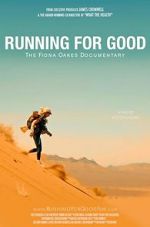 Watch Running for Good: The Fiona Oakes Documentary Gomovies