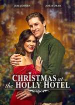 Watch Christmas at the Holly Hotel Gomovies