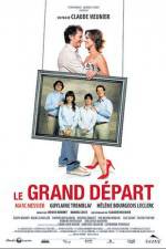 Watch Le grand depart Gomovies