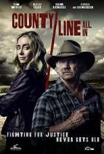 Watch County Line: All In Gomovies