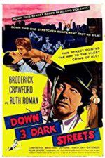 Watch Down Three Dark Streets Gomovies
