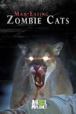 Watch Man-Eating Zombie Cats Gomovies