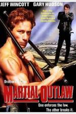 Watch Martial Outlaw Gomovies