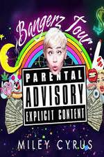 Watch Miley Cyrus: Bangerz Tour Gomovies