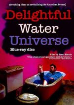 Watch Delightful Water Universe Gomovies