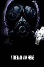 Watch Y: The Last Man Rising Gomovies