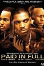 Watch Paid in Full Gomovies