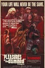 Watch Pleasures of the Damned Gomovies