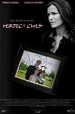 Watch Perfect Child Gomovies