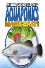 Watch Aquaponics Made Easy Gomovies