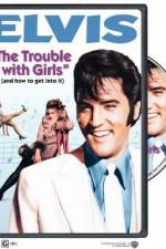 Watch The Trouble with Girls Gomovies