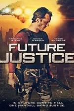 Watch Future Justice Gomovies