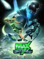Watch Max Steel: Dark Rival Gomovies