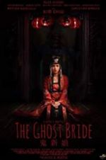 Watch The Ghost Bride Gomovies