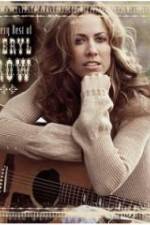 Watch The Very Best of Sheryl Crow The Videos Gomovies