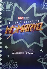 Watch A Fan\'s Guide to Ms. Marvel (Short 2022) Gomovies