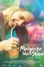 Watch Margarita with a Straw Gomovies