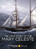 Watch The True Story of the Mary Celeste Gomovies