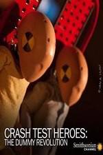 Watch Crash Test Heroes The Dummy Revolution Gomovies