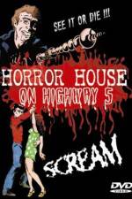 Watch Horror House on Highway Five Gomovies