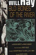Watch Old Bones of the River Gomovies